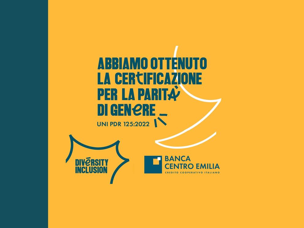 Siamo una Banca di PERSONE. Promuoviamo una cultura di inclusione